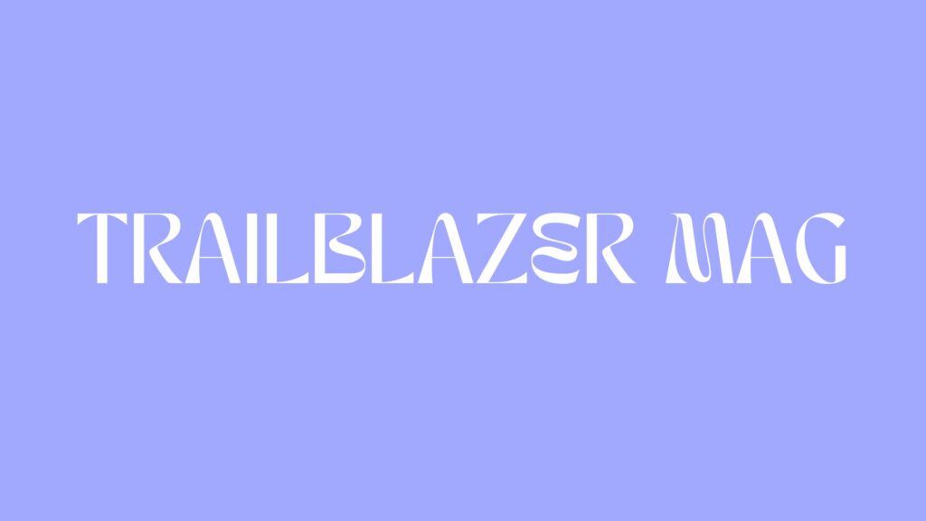 trailblazer magazine