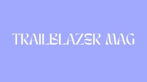 trailblazer magazine